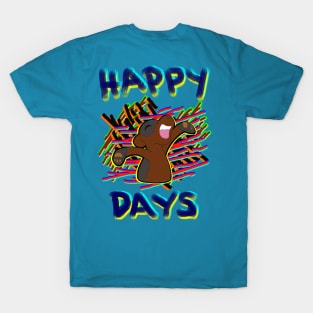 Happy Days T-Shirt